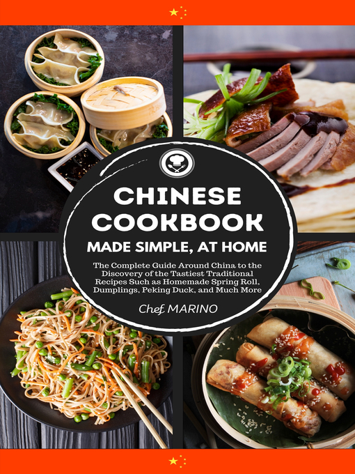 Title details for Chinese Cookbook--Made Simple, at Home by Chef Marino - Available